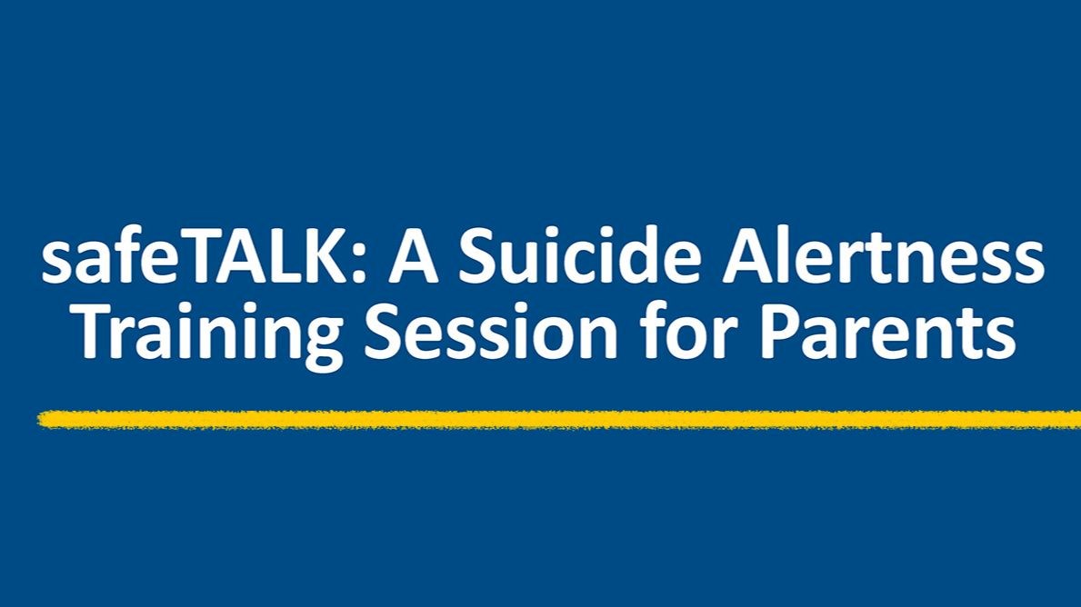 safeTALK - A Suicide Alertness Training Session for Parents